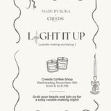 LIGHT IT UP  - Candle Making Workshop